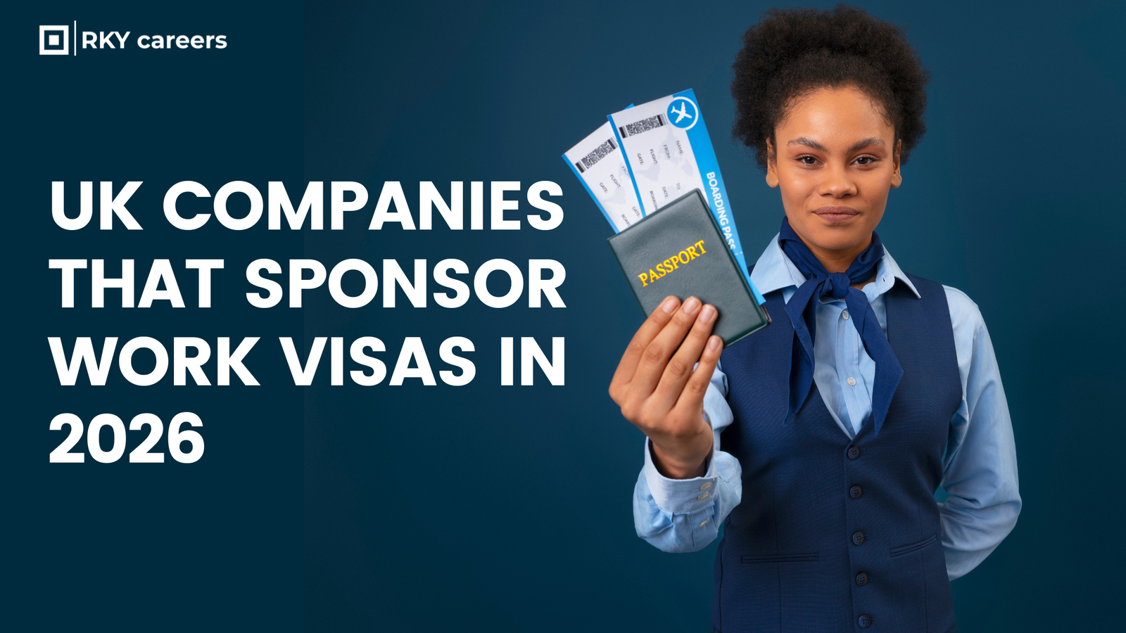 Top UK Companies Offering Visa Sponsorship in 2026
